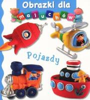 Okładka książki Obrazki dla maluchów.Pojazdy wyd.2017