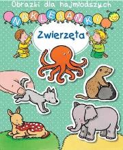 Okładka książki Obrazki dla najmłodszych. Naklejanki. Zwierzęta