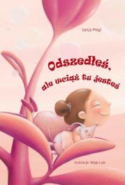 Okładka książki Odszedłeś ale wciąż tu jesteś