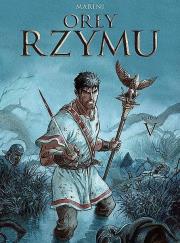 Orły Rzymu Księga V. Autor: Marini Enrico. Dadada.pl Okładka książki Orły Rzymu Księga V