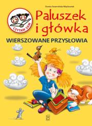 Paluszek i główka Wierszowane przysłowia. Autor: Dorota Strzemińska-Więckowiak. Dadada.pl Okładka książki Paluszek i główka Wierszowane przysłowia