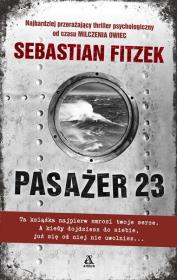 Pasażer 23 w.2017. Autor: Fitzek Sebastian. Dadada.pl Okładka książki Pasażer 23 w.2017