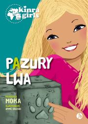 Pazury lwa Kinra Girls. Autor: Moka. Dadada.pl Okładka książki Pazury lwa Kinra Girls