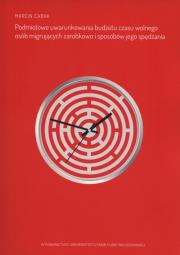 Okładka książki Podmiotowe uwarunkowania budżetu czasu wolnego...