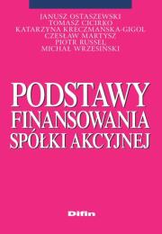 Okładka książki Podstawy finansowania spółki akcyjnej
