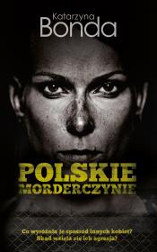 Okładka książki Polskie morderczynie