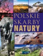 Polskie skarby natury. Autor: Opracowanie zbiorowe. Dadada.pl Okładka książki Polskie skarby natury