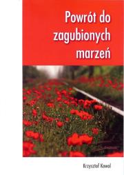 Okładka książki Powrót do zagubionych marzeń