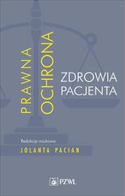 Prawna ochrona zdrowia pacjenta. Autor: Jolanta Pacian. Dadada.pl Okładka książki Prawna ochrona zdrowia pacjenta