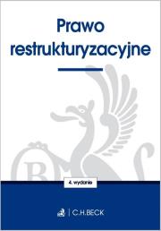 Prawo restrukturyzacyjne. Autor: praca zbiorowa. Dadada.pl Okładka książki Prawo restrukturyzacyjne
