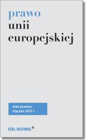 Prawo Unii Europejskiej. Autor: Opracowanie zbiorowe. Dadada.pl Okładka książki Prawo Unii Europejskiej