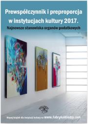 Opakowanie Prewspółczynnik i preproporcja w instytucjach kultury 2017 Najnowsze stanowiska organów podatkowych