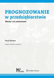 Prognozowanie w przedsiębiorstwie. Autor: Dittmann Paweł. Dadada.pl Okładka książki Prognozowanie w przedsiębiorstwie