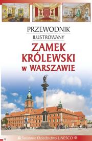 Okładka książki Przewodnik ilustrowany. Zamek Królewski w Warszawie