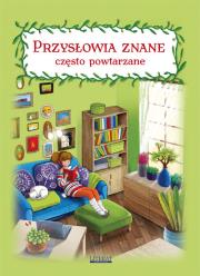 Przysłowia znane często powtarzane. Autor: Pietruszewska Maria. Dadada.pl Okładka książki Przysłowia znane często powtarzane
