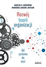 Okładka książki Rozwój teorii organizacji