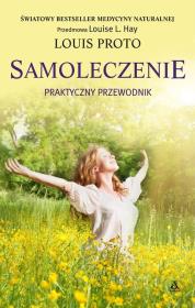 Samoleczenie. Autor: Louis Proto. Dadada.pl Okładka książki Samoleczenie