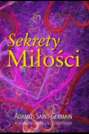 Sekrety miłości. Autor: Adamus Saint-Germain. Dadada.pl Okładka książki Sekrety miłości