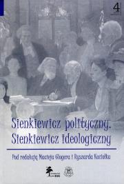 Sienkiewicz polityczny Sienkiewicz ideologiczny. Wydawca: DiG. Dadada.pl Opakowanie Sienkiewicz polityczny Sienkiewicz ideologiczny