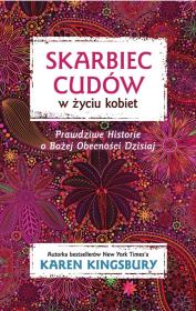 Skarbiec cudów w życiu kobiet. Autor: Karen Kingsbury. Dadada.pl Okładka książki Skarbiec cudów w życiu kobiet