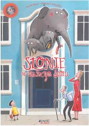 Słonie w naszym domu. Autor: Stephanie Schneider. Dadada.pl Okładka książki Słonie w naszym domu