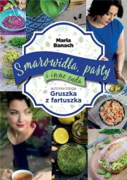 Okładka książki Smarowidła, pasty i inne cuda