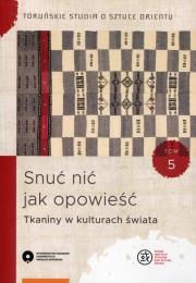 Opakowanie Snuć nić jak opowieść
