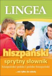 Sprytny słownik hiszpańsko-polski i polsko-hiszpański. Autor: Opracowanie zbiorowe. Dadada.pl Okładka książki Sprytny słownik hiszpańsko-polski i polsko-hiszpański