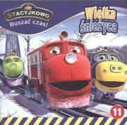 Okładka książki Stacyjkowo. Ruszać czas 11 Wielka śnieżyca