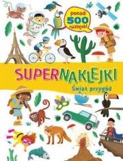 Okładka książki Supernaklejki: Świat przygód