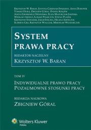 System prawa pracy Tom 4. Autor: Baran Krzysztof Wojciech, Czerniak-Swędzioł Justyna, Dubowik Anna, Duraj Tomasz, red. Aneta Giedrewicz-Niewińska, Zbigniew Góralewicz, Książek Daniel, Mazurczak-Jasińska Eliza, Wiesław Perdeus, Stefan Płażek (red. nauk.), Stefański Krzysztof, prof. UG dr hab. Jakub Stelina, Szewczyk Helena, Walczak Krzysztof, Włodarczyk Mirosław. Dadada.pl Okładka książki System prawa pracy Tom 4