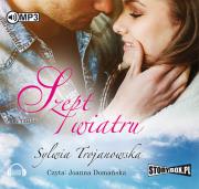 Szept wiatru - Audiobook. Autor: Sylwia Trojanowska. Dadada.pl Okładka książki Szept wiatru - Audiobook