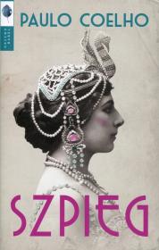 Szpieg TW. Autor: Paulo Coelho. Dadada.pl Okładka książki Szpieg TW