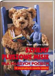 Opakowanie Szyjemy pluszowe misie dla naszych pociech