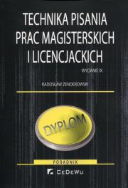 Technika pisania prac magisterskich i licencjackich. Autor: Zenderowski Radosław. Dadada.pl Okładka książki Technika pisania prac magisterskich i licencjackich