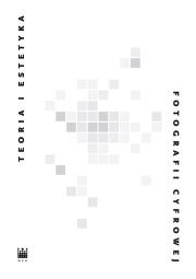 Okładka książki Teoria i estetyka fotografii cyfrowej Antologia