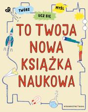 To twoja nowa książka naukowa. Autor: Harriet Russell. Dadada.pl Okładka książki To twoja nowa książka naukowa