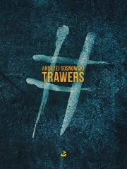 Trawers. Autor: Sosnowski Andrzej. Dadada.pl Okładka książki Trawers