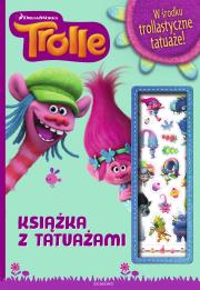 Trolle. Książka z tatuażami. Autor: Opracowanie zbiorowe. Dadada.pl Okładka książki Trolle. Książka z tatuażami