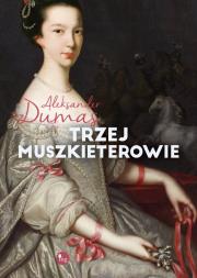 Trzej muszkieterowie. Autor: Aleksander Dumas (syn). Dadada.pl Okładka książki Trzej muszkieterowie