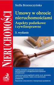 Umowy w obrocie nieruchmościami Aspekty podatkowe i cywilnoprawne. Autor: Brzeszczyńska Stella. Dadada.pl Okładka książki Umowy w obrocie nieruchmościami Aspekty podatkowe i cywilnoprawne