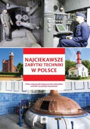Okładka książki Unica - Najciekawsze zabytki techniki w Polsce