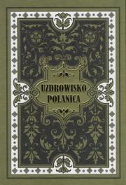 Uzdrowisko Polanica. Autor: Hoffmann Georg. Dadada.pl Okładka książki Uzdrowisko Polanica