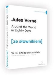 W 80 dni dookoła świata wersja angielska z podręcznym słownikiem. Autor: Verne Jules. Dadada.pl Okładka książki W 80 dni dookoła świata wersja angielska z podręcznym słownikiem