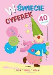 W świecie cyferek. Autor: Krassowska Dorota. Dadada.pl Okładka książki W świecie cyferek