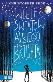 Wiele światów Albiego Brighta. Autor: Christopher Routledge. Dadada.pl Okładka książki Wiele światów Albiego Brighta