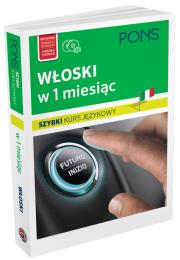 Włoski w 1 miesiąc szybki kurs językowy. Autor: Suzanne Braun Levine, Ferdeghini Marina, Paola Niggi. Dadada.pl Okładka książki Włoski w 1 miesiąc szybki kurs językowy