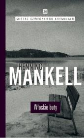 Włoskie buty. Autor: Henning Mankell. Dadada.pl Okładka książki Włoskie buty