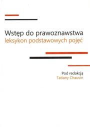 Okładka książki Wstęp do prawoznawstwa Leksykon podstawowych pojęć