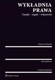 Wykładnia prawa. Autor: Zieliński Maciej. Dadada.pl Okładka książki Wykładnia prawa